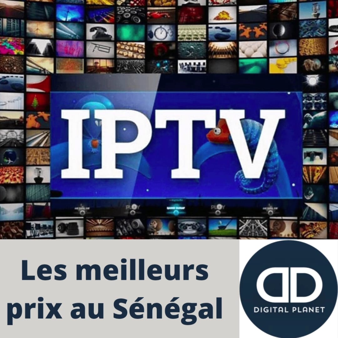 Service IPTV Envie de regarder la coupe du monde en toute sérénité avec votre famille ?!
Bonne nouvelle, Digital Planet vous propose des abonnements IPTV de haute qualité et aux meilleurs prix au Sénégal à partir de 5000cfa seulement.

