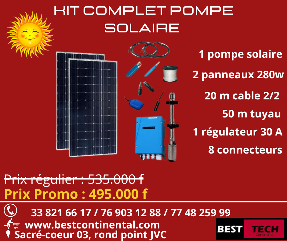 PROMO KIT COMPLET POMPE SOLAIRE -1 pompe solaire 400 watt ;
-2 panneaux solaires 280w ;
-20 m cable 2/2 ;
-50 m tuyau ;
-8 connecteurs ;
-3,5 m3 / 50 m de profondeur
-1 régulateur 30 A.

PRIX REGULIER : 535.000 f,
PRIX PROMO : 495.000 f 
GARANTIE
LIVRAISON PARTOUT A DAKAR
