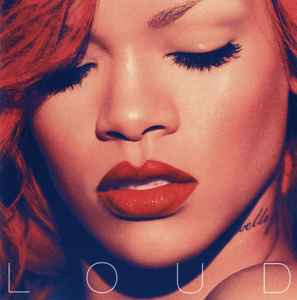 MP3 - (Hip Hop) - Rihanna – Loud ~ Full Album 1- S&M
2- What