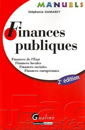 PDF -  Manuel - Finances publiques Stéphanie Damarey 2e édition - 608 pages  Résumé
    La série « Manuels » de la collection Fac-Universités a pour objet de donner à l