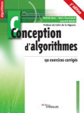PDF - Conception d'algorithmes: 150 exercices corrigés. Préface de Colin de la Higuera (French Edition)