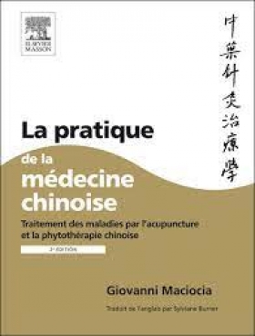 PDF - La pratique de la médecine chinoise - 1536 Pages -by Giovanni Maciocia & Sylviane Burner