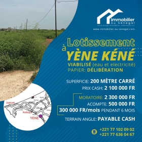 Terrain 200 mètres carrés à Yenn  Terrain 200 mètres carrés à Yéne
Sise à Yéne Kene
Papier délibération
Viabilisé eau et électricité 
Opportunité à saisir et devenez propriétaire