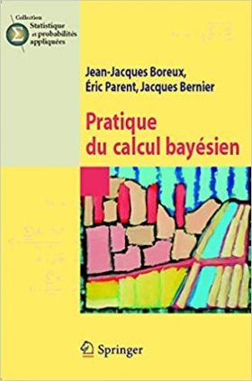 PDF - Pratique du calcul bayésien (Statistique et probabilités appliquées)