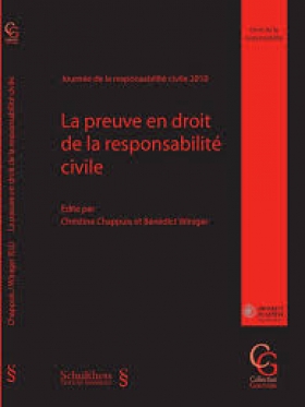 PDF - La preuve en droit de la responsabilité civile : Journée de la responsabilité civile 2010 Christine Chappuis, Bénédict Winiger