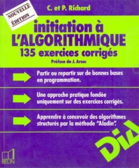 PDF - Initiation à l’algorithmique - 135 exercices corrigés Richard, Chantal, Richard, Patrice