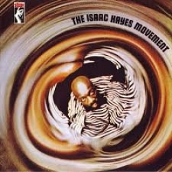 MP3 - (Soul) - Isaac Hayes : The Isaac Hayes Movement ~ Full Album
