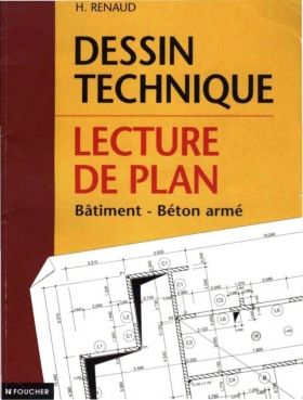 PDF - Dessin technique et lecture de plan - by Henri Renaud 158 Pages Résumé
Ce manuel pratique aborde le dessin technique appliqué à partir d
