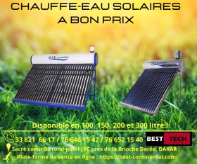 VENTE DE CHAUFFE EAU SOLAIRE  AU SENEGAL 04 Chers, client, Best continental vous propose des CHAUFFES EAU SOLAIRE  de très bonne qualité à des prix promotionnel.
Capacité 100L-150L-250L et 300L DISPONIBLE EN STOCK. 
- Chauffe-eau solaire 100 litres : 255.000 FCFA
- Chauffe-eau solaire 150 litres : 305.000 FCFA
- Chauffe-eau solaire 250 litres : 400.000 FCFA
- Chauffe-eau solaire 300 litres : 480.000 FCFA
      PRODUIT GARANTIE
LIVRAISON PARTOUT A DAKAR 