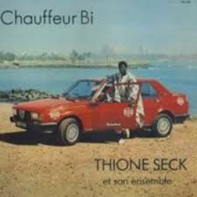 MP3 - (M'Balakh) - Thione Seck - Chauffeur Bi  ~ Full Album