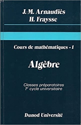 Pdf - Cours de mathématiques tome 1-Algèbre