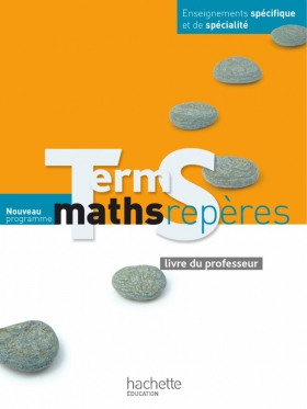 PDF - Maths Repères Tle S spécifique et spécialité - Livre du professeur
