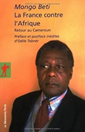 PDF - La France contre l'Afrique - Retour au Cameroun - Mongo Beti : 218 Pages