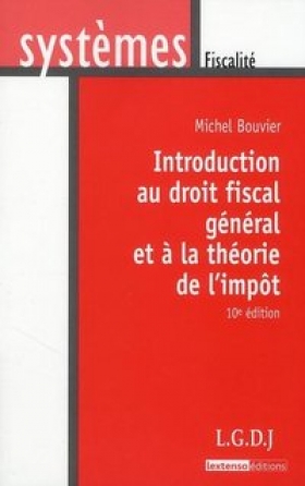 Pdf - Introduction au droit fiscal général et à la théorie de l'impôt - 10e Édition