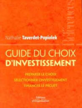 PDF - Guide du choix d'investissement  Préparer le choix - sélectionner l'investissement - financer le projet