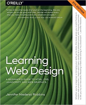PDF  - Learning Web Design : A Beginner’s Guide to HTML, CSS, JavaScript, and Web Graphics