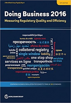 PDF - Doing Business 2016: Measuring Regulatory Quality and Efficiency 13th ed. Edition - 68 Pages Doing Business 2016 est la 13e publication d