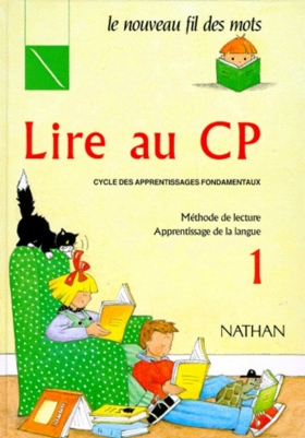 PDF - Lire au CP 1. Méthode de lecture. Apprentissage de la langue by Debayle J. et al.