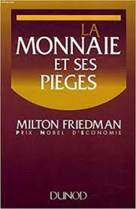 PDF -  La monnaie et ses pièges - Milton Friedman Classement des meilleures ventes d