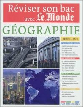 PDF - Réviser son Bac avec Le Monde : Géographie Terminale, séries L, ES, S - 51 Pages ·