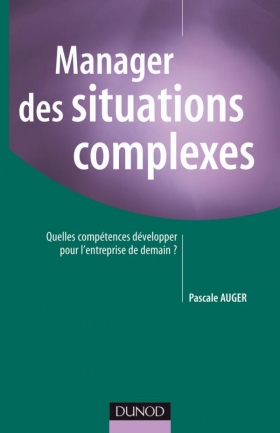 PDF - Le Manager des situations complexes - Pascale AUGER