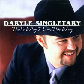 MP3 - (Country) - Daryle Singletary - That's why I sing this way ~ Full Album