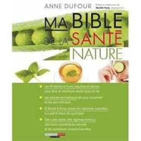 PDF - Ma bible de la sante nature - 606 Pages 
La nature est d