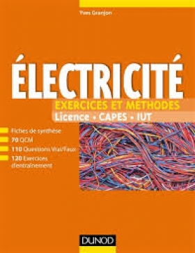 PDF - Electricité : exercices et méthodes : licence, Capes, IUT Une méthode progressive pour comprendre et appliquer les concepts fondamentaux de l