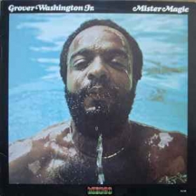 MP3 - (Jazz) - Grover Washington Jr. – Mister Magic   ~ Full Album