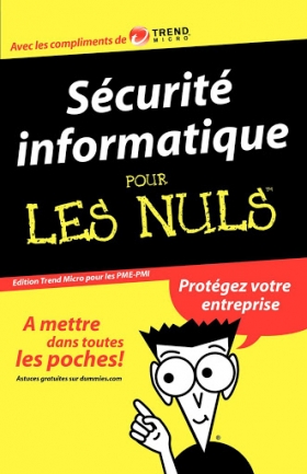 PDF -Sécurité informatique Pour Les Nuls, Edition PME-PMI Une politique de sécurité informatique est un plan d