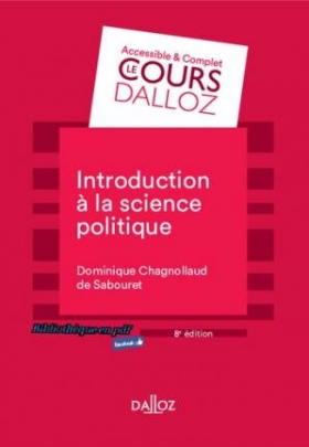  PDF - Introduction à la science politique Dominique Chagnollaud de Sabouret Résumé
Destiné à préparer au mieux l