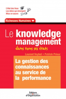 PDF - le knowledge management dans tous ses états - L21 Résumé
Mettre en perspective, déployer et piloter la gestiondes savoirs dans l